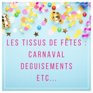 Les tissus carnaval